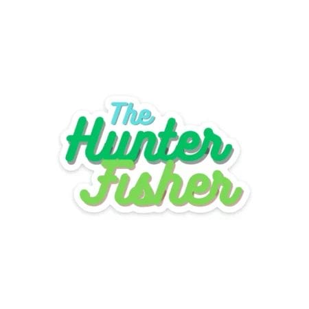 The Hunter Fisher Sticker